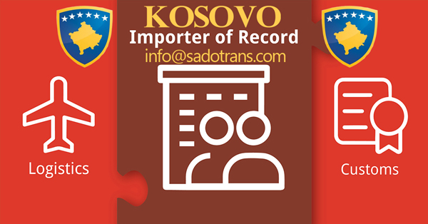 Importer of Record Kosovo